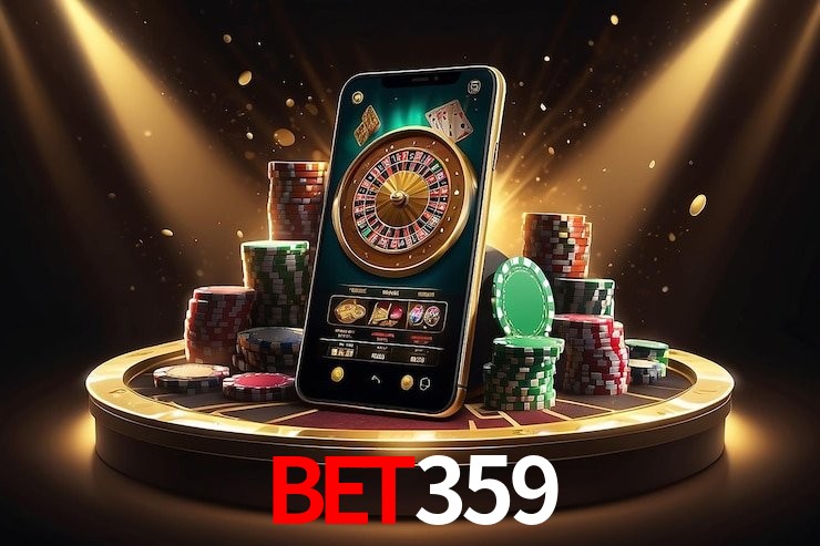 bet359 Caça-níqueis móveis